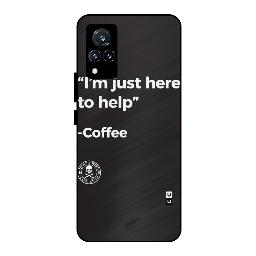 Here To Help Metal Back Case for Vivo V21 5G