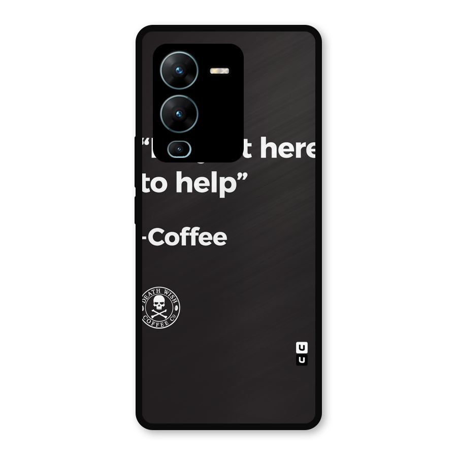 Here To Help Metal Back Case for Vivo V25 Pro