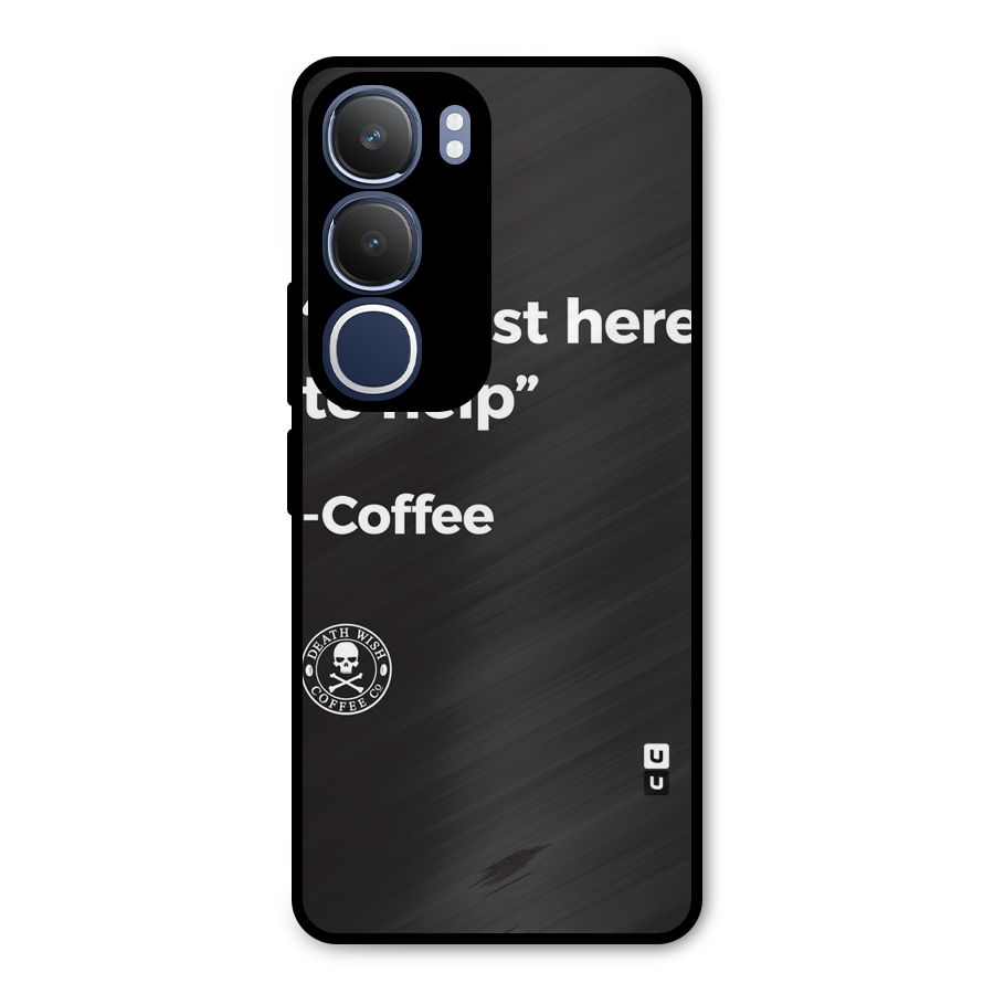 Here To Help Metal Back Case for Vivo Y29
