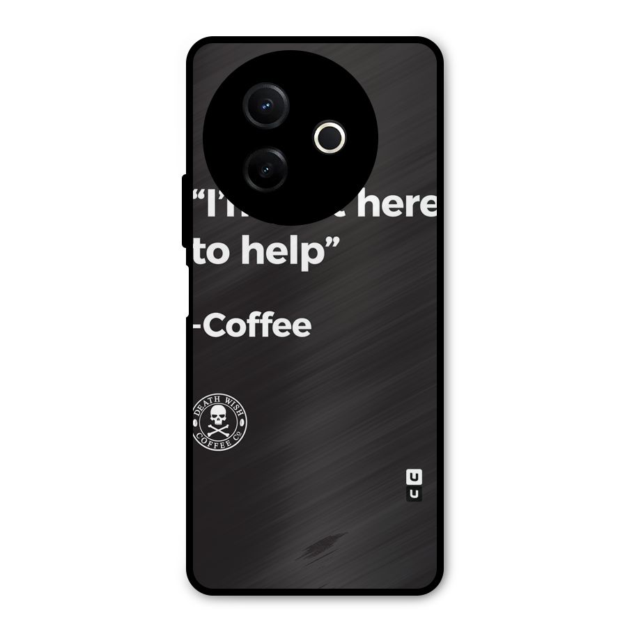 Here To Help Metal Back Case for Vivo Y39