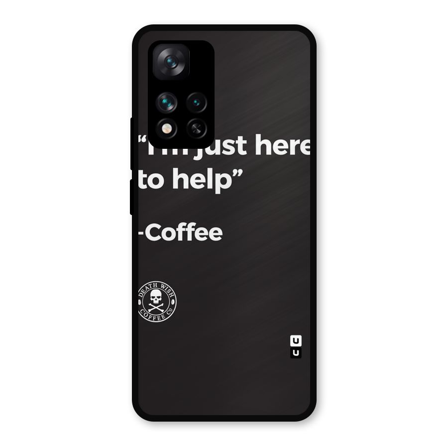 Here To Help Metal Back Case for Xiaomi 11i 5G