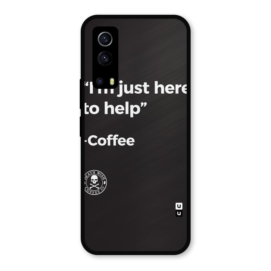 Here To Help Metal Back Case for iQOO Z3