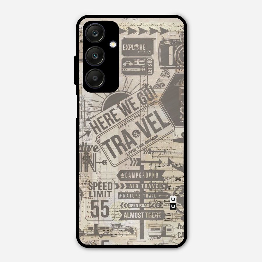 Here We Travel Metal Back Case for Galaxy A25 5G