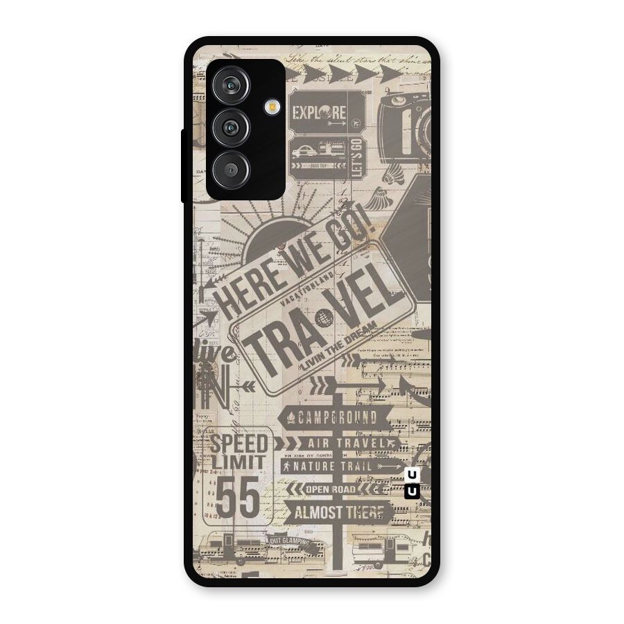 Here We Travel Metal Back Case for Galaxy F13