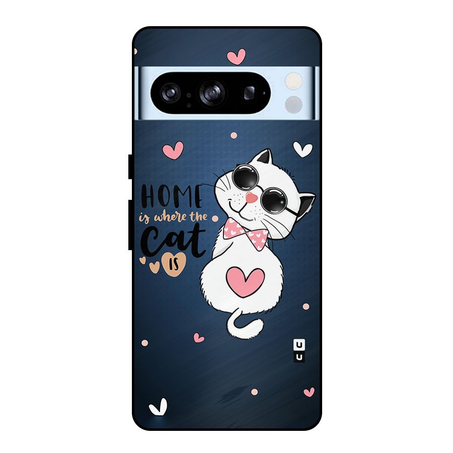 Home Where Cat Metal Back Case for Google Pixel 8 Pro