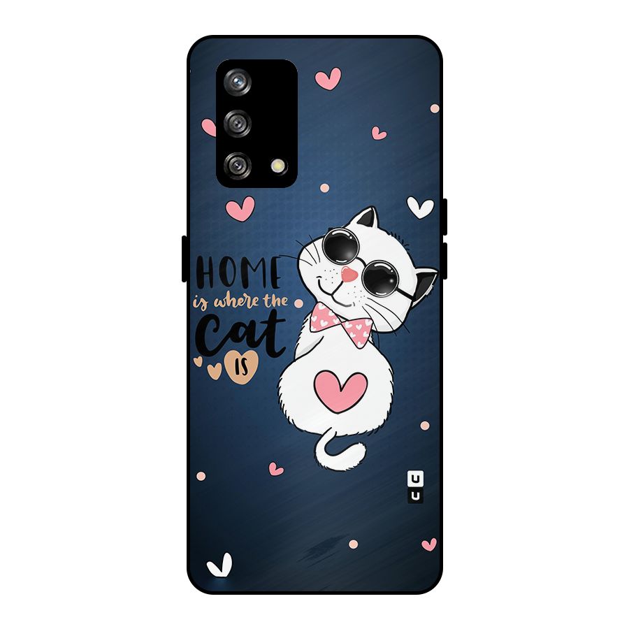 Home Where Cat Metal Back Case for Oppo F19