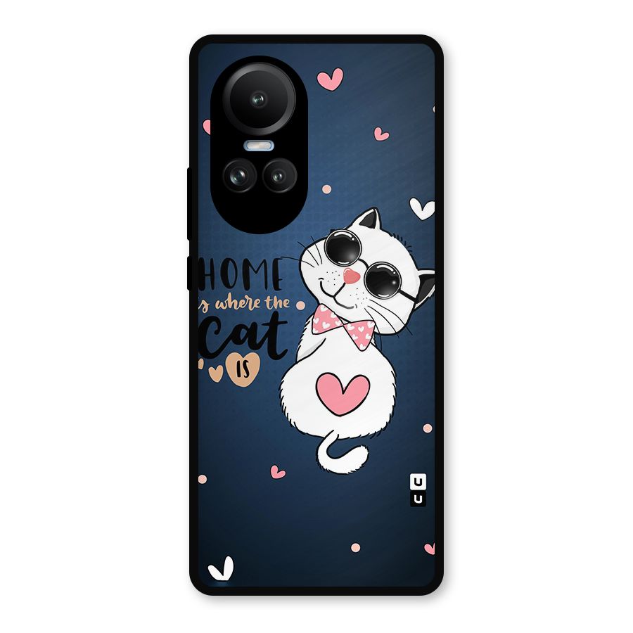 Home Where Cat Metal Back Case for Oppo Reno10 Pro
