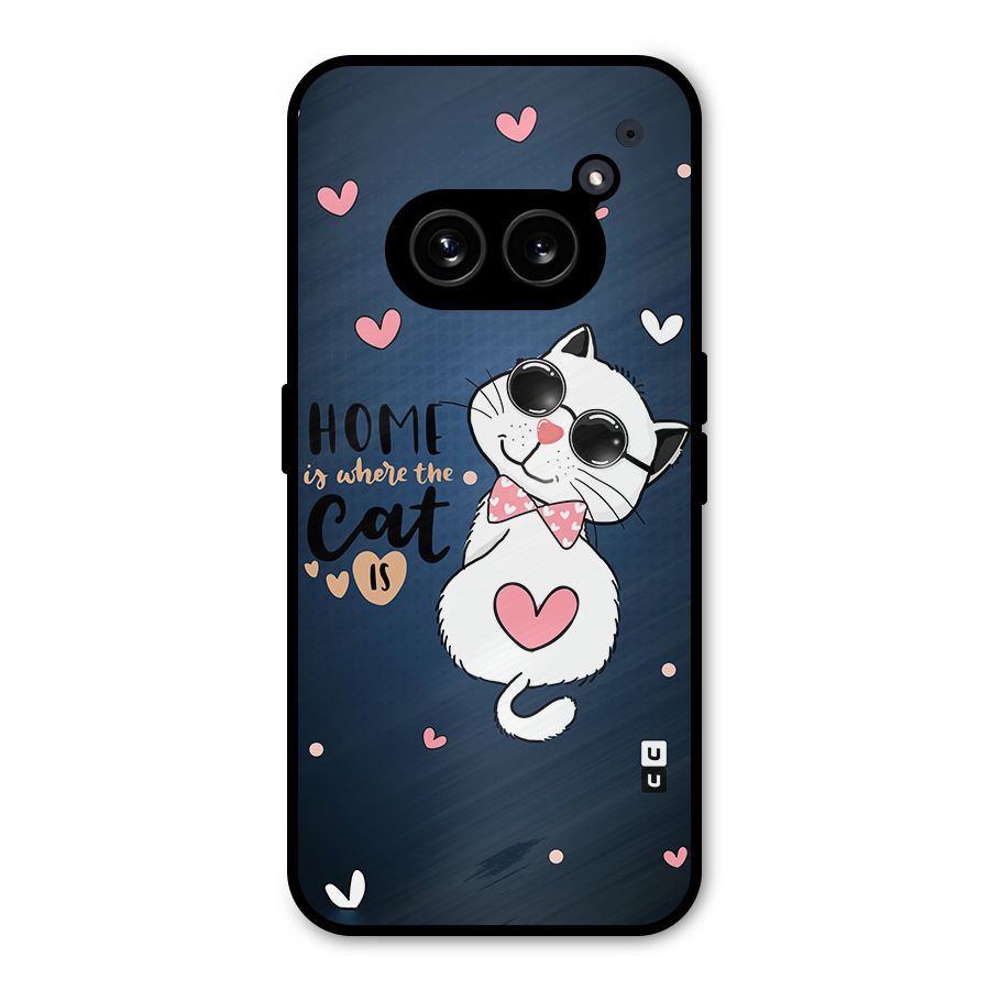 Home Where Cat Metal Back Case for Nothing Phone 2a