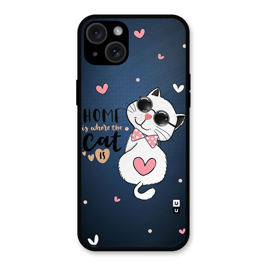 Home Where Cat Metal Back Case for iPhone 15 Plus