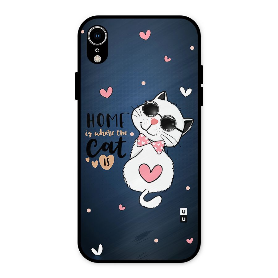 Home Where Cat Metal Back Case for iPhone XR