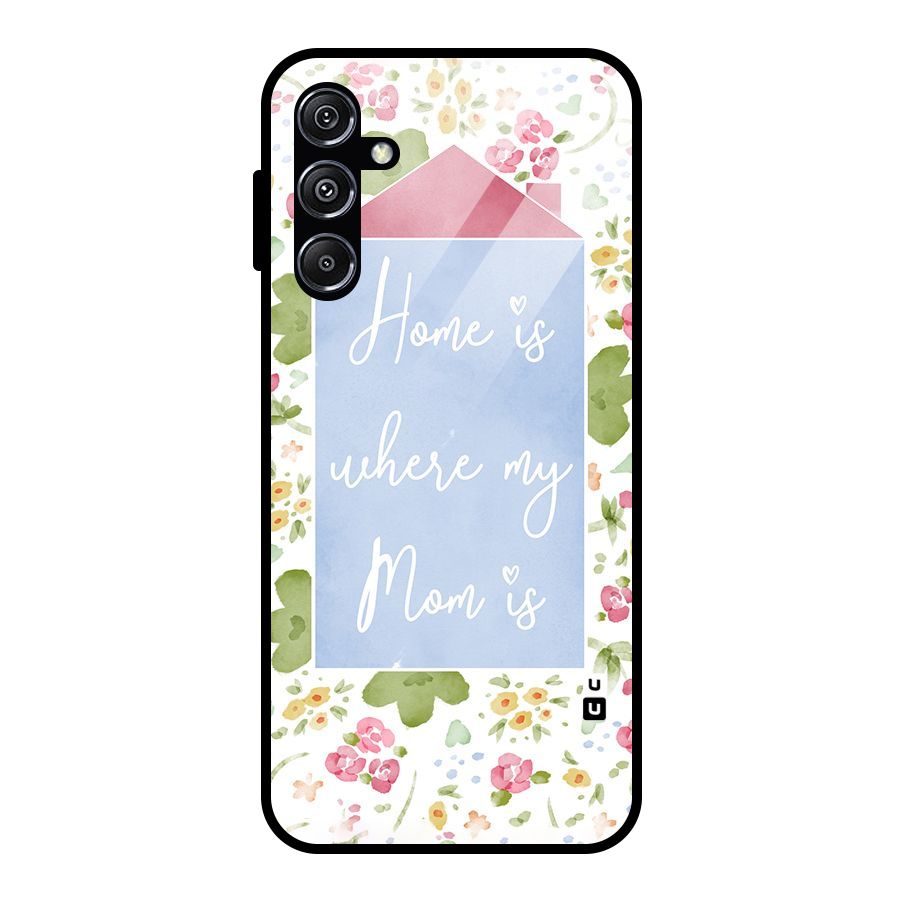 Home is Where Mom is Glass Back Case for Galaxy M34 5G