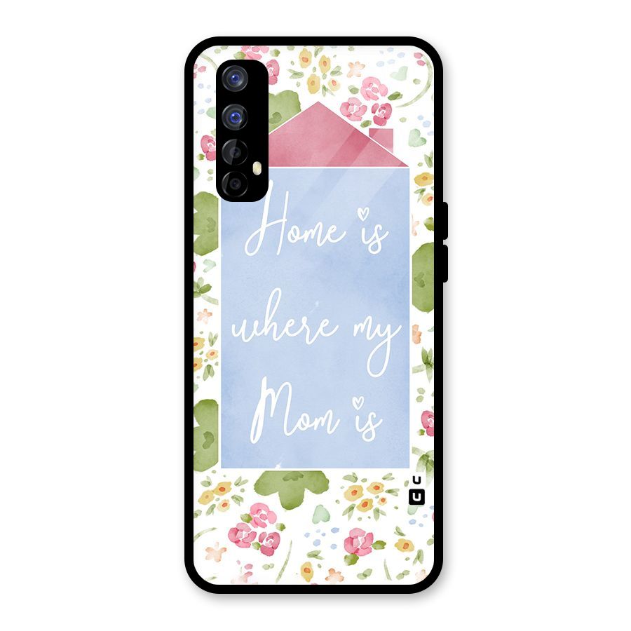 Home is Where Mom is Glass Back Case for Realme Narzo 20 Pro
