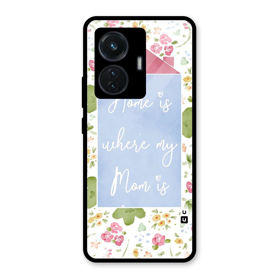Home is Where Mom is Glass Back Case for iQOO Z6 44W