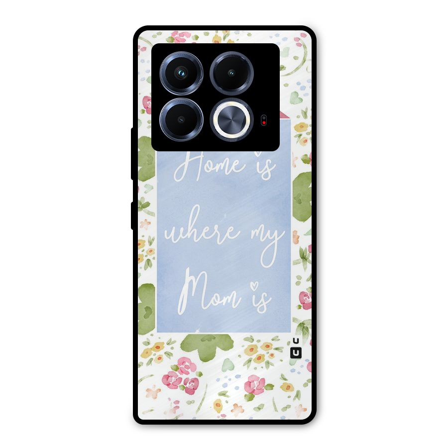 Home is Where Mom is Metal Back Case for Infinix Note 40 5G