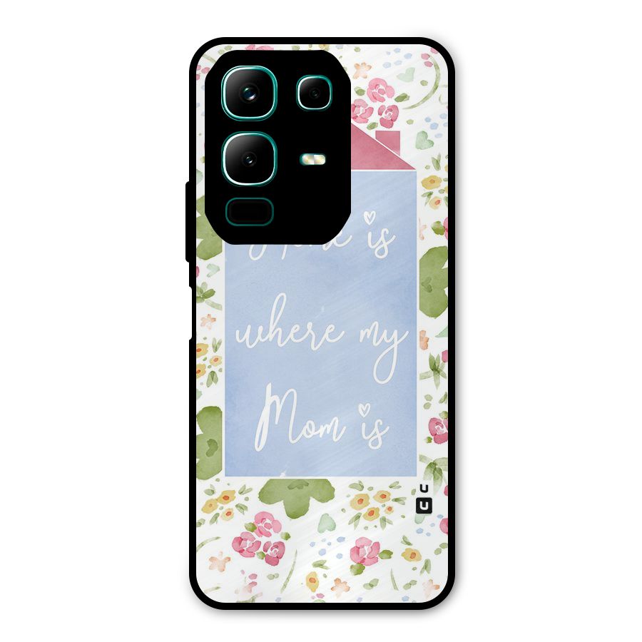 Home is Where Mom is Metal Back Case for Infinix Note 50x