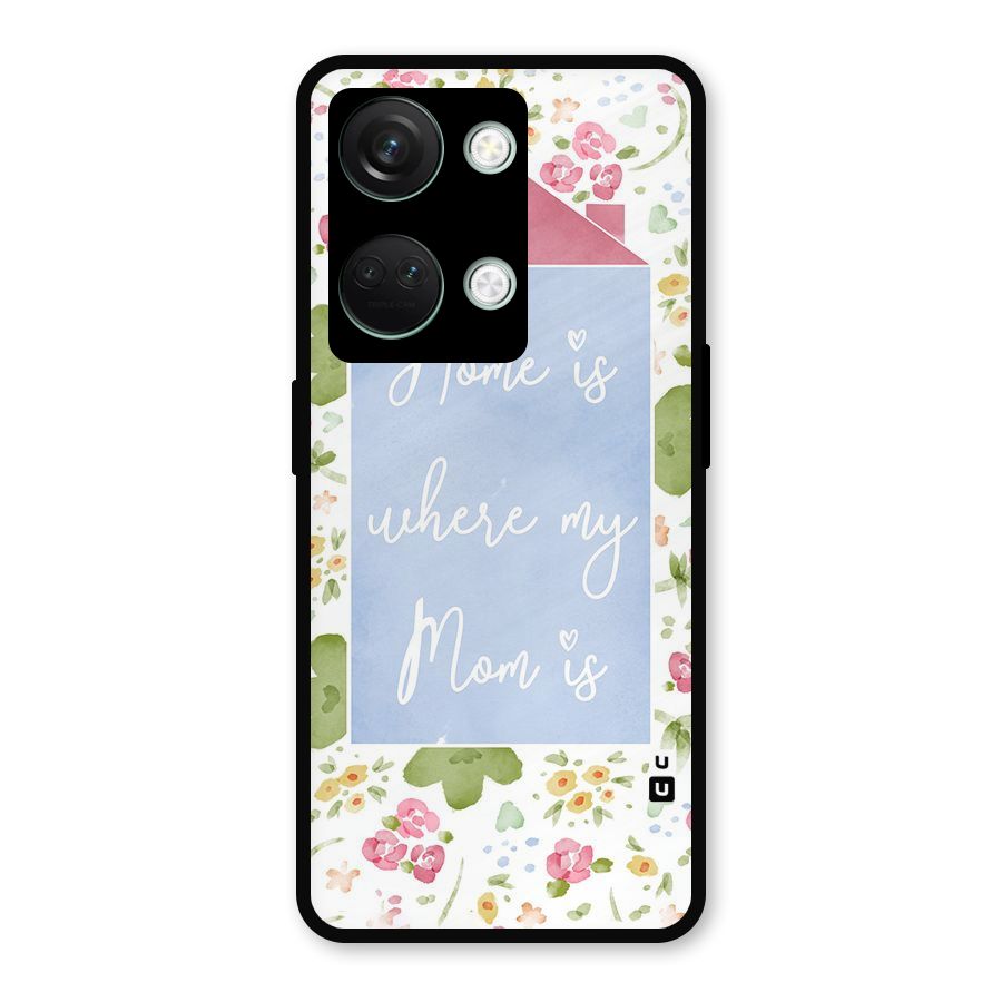 Home is Where Mom is Metal Back Case for OnePlus Nord 3