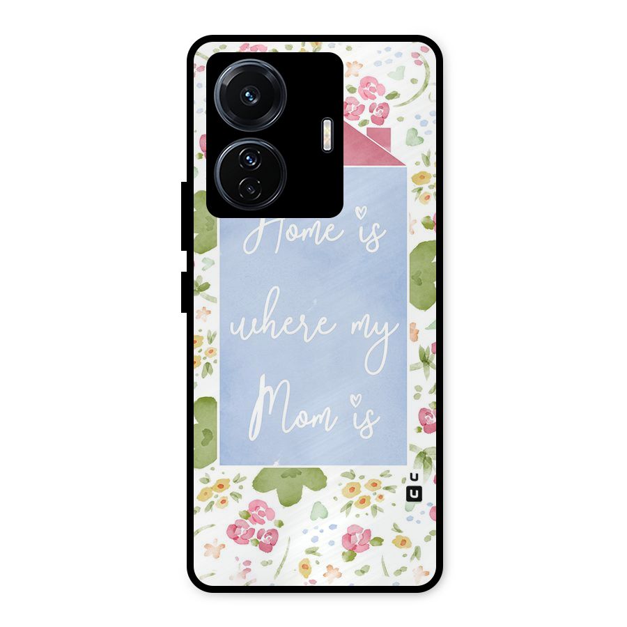 Home is Where Mom is Metal Back Case for Vivo T1 Pro
