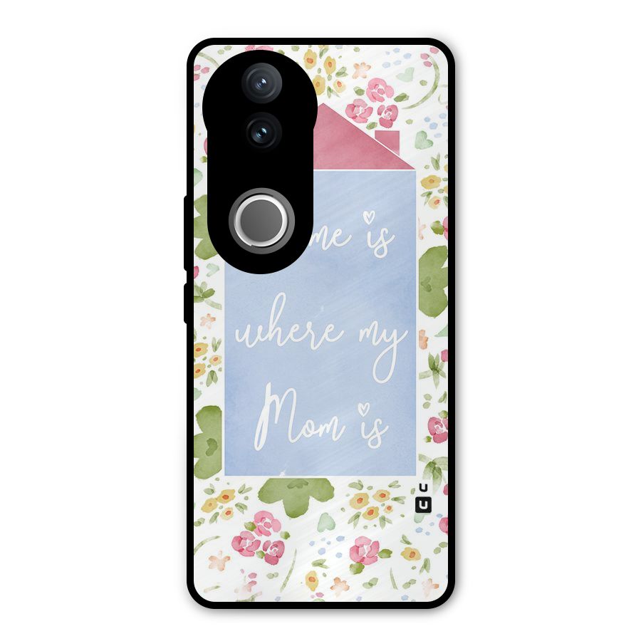 Home is Where Mom is Metal Back Case for Vivo V50e