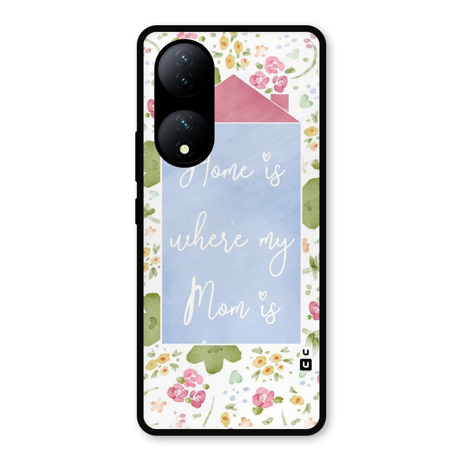 Home is Where Mom is Metal Back Case for Vivo Y100a