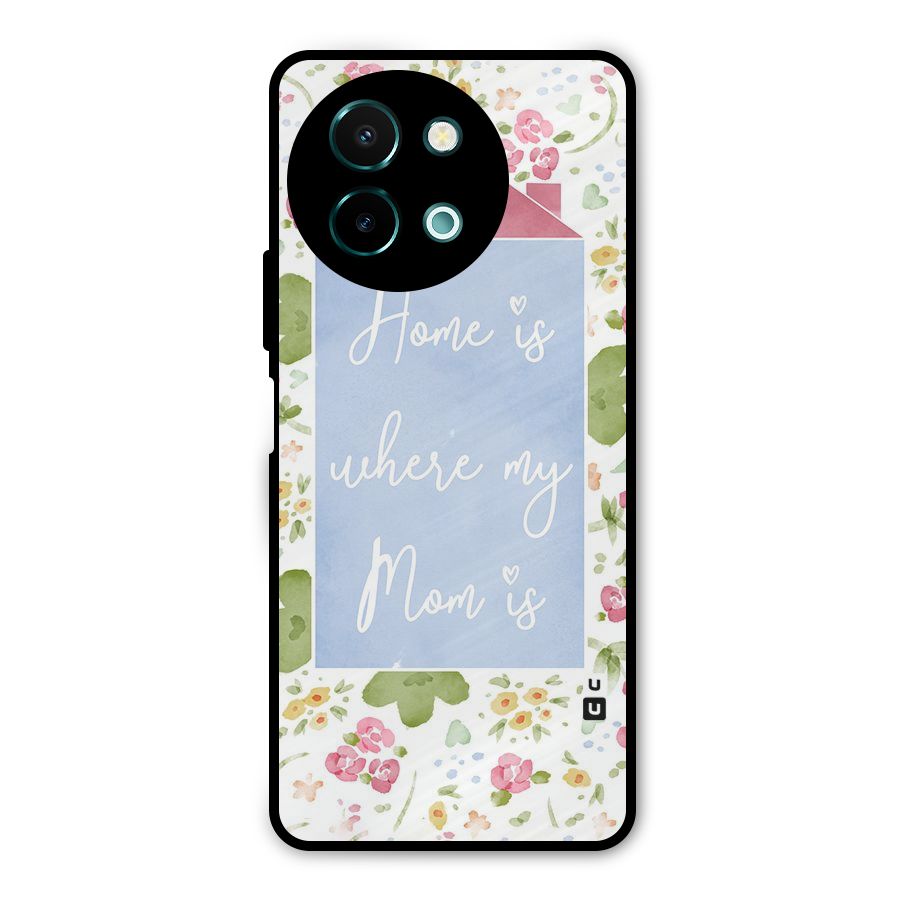 Home is Where Mom is Metal Back Case for Vivo Y58