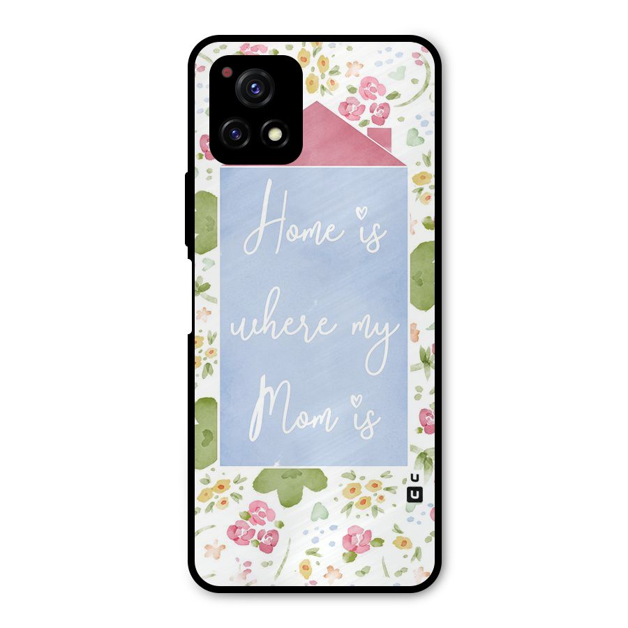 Home is Where Mom is Metal Back Case for Vivo Y72 5G
