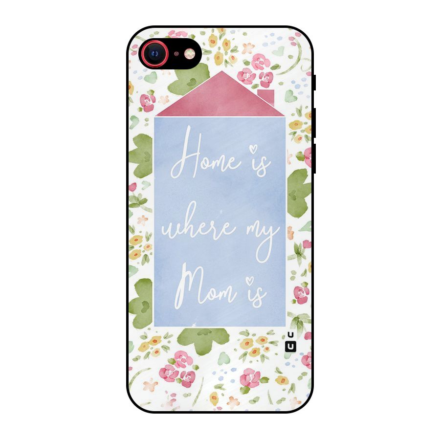Home is Where Mom is Metal Back Case for iPhone SE 2022