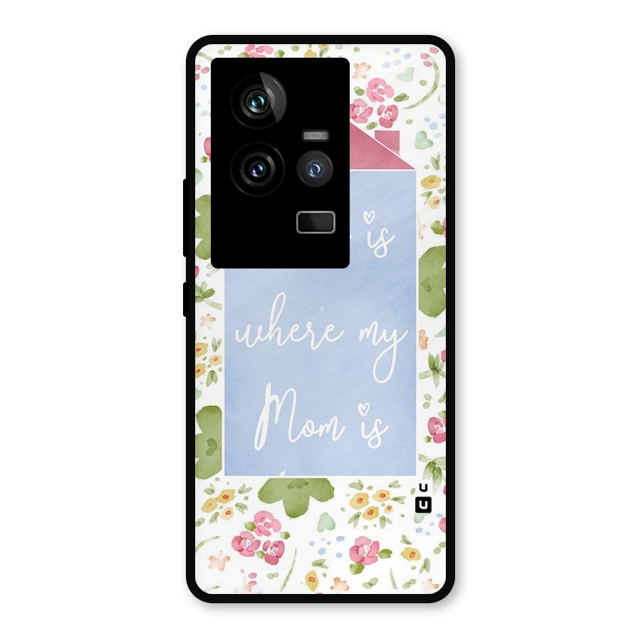 Home is Where Mom is Metal Back Case for iQOO 11 5G