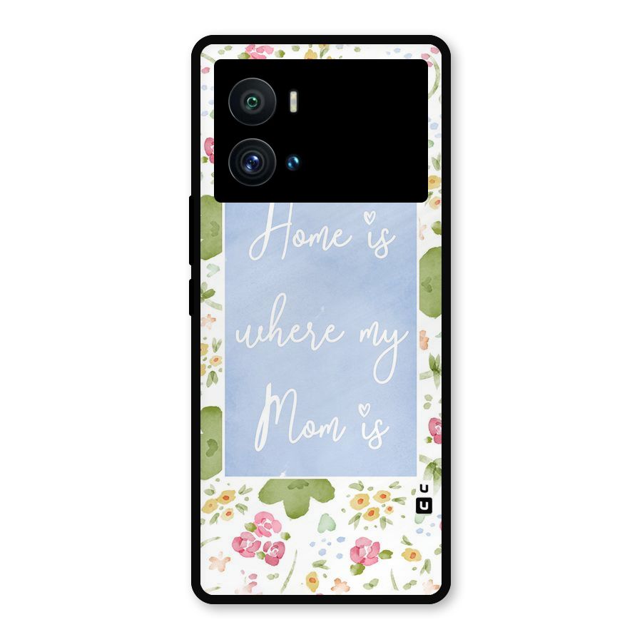 Home is Where Mom is Metal Back Case for iQOO 9 Pro