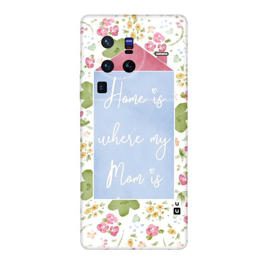 Home is Where Mom is Original Polycarbonate Back Case for Vivo X80