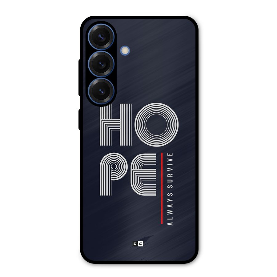 Hope Survives Metal Back Case for Galaxy S25