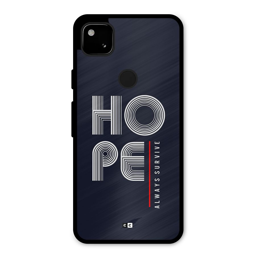 Hope Survives Metal Back Case for Google Pixel 4a