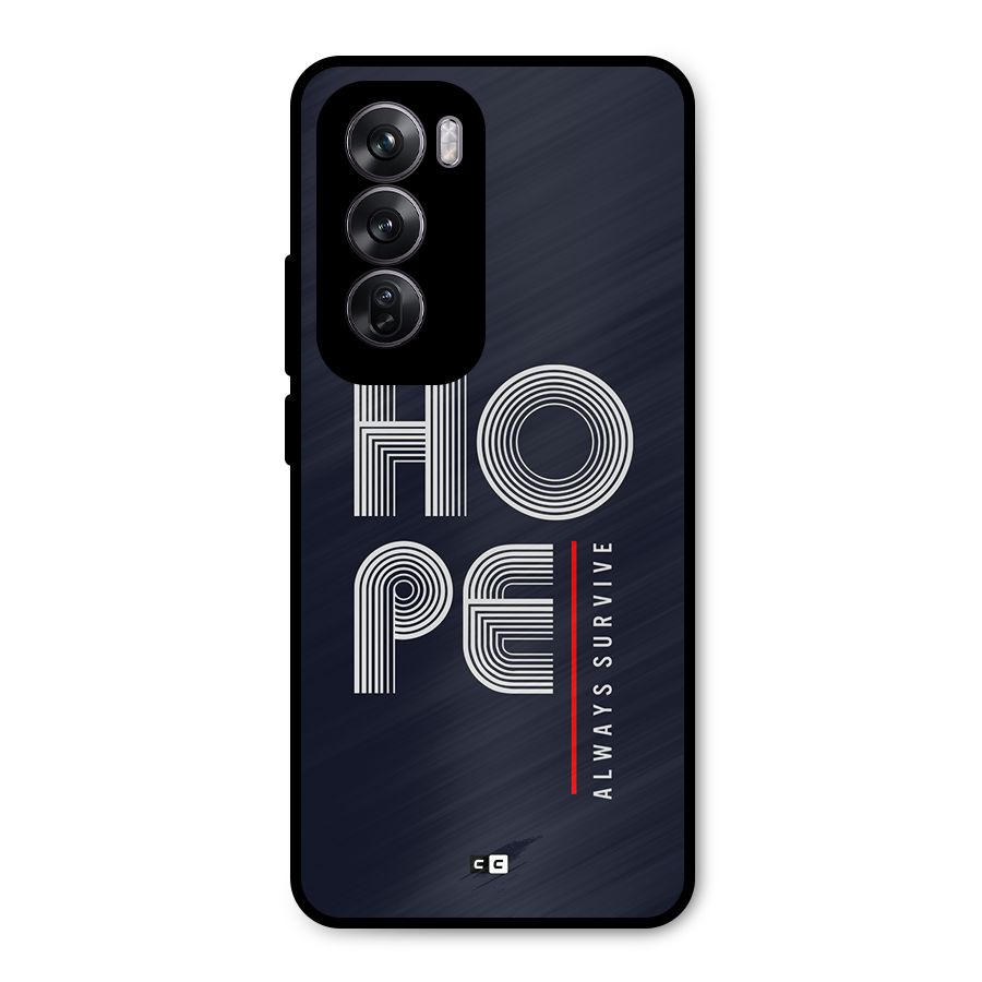 Hope Survives Metal Back Case for Oppo Reno12 Pro