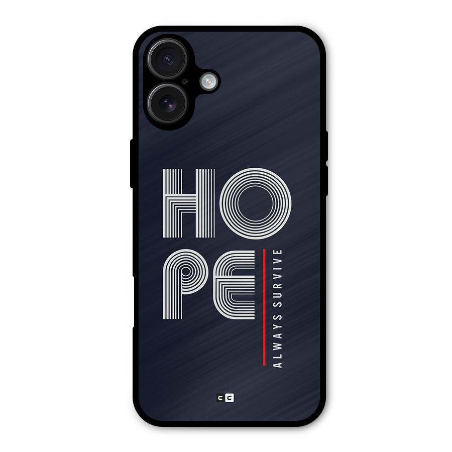 Hope Survives Metal Back Case for iPhone 16 Plus