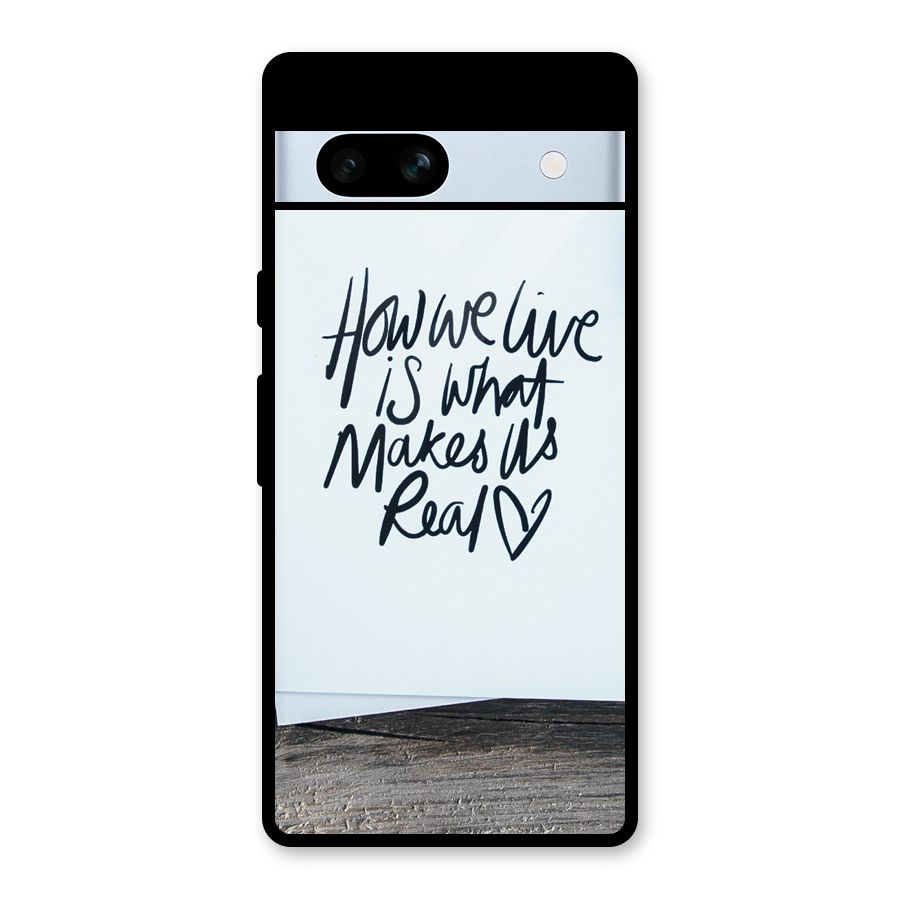 How We Live Glass Back Case for Google Pixel 7a