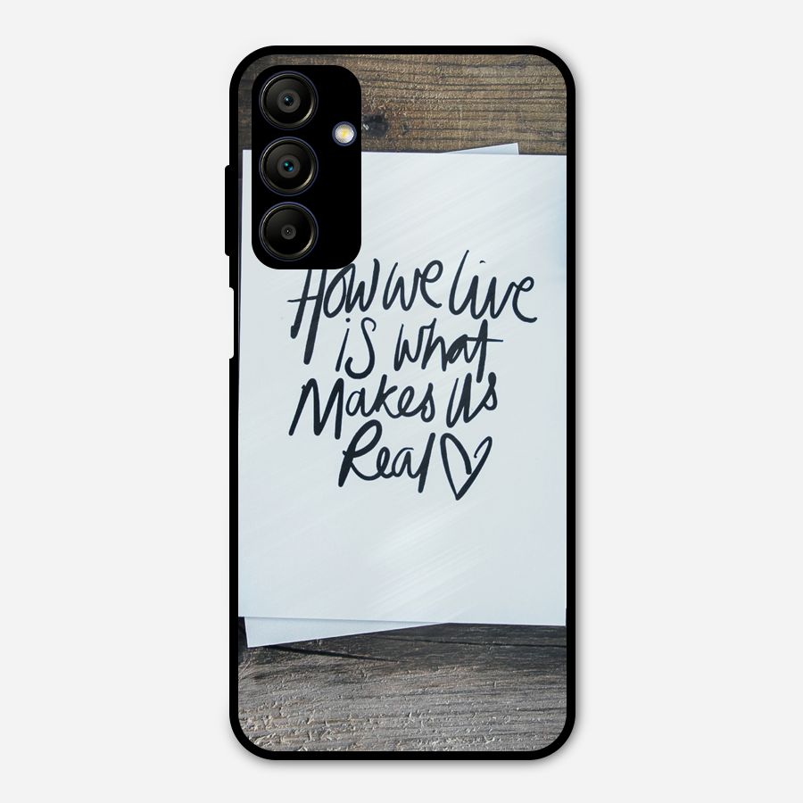 How We Live Metal Back Case for Galaxy A15 5G
