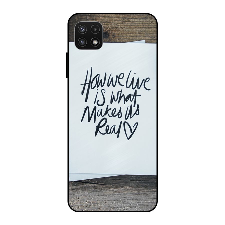 How We Live Metal Back Case for Galaxy A22 5G