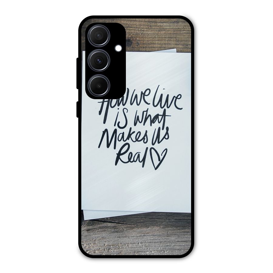 How We Live Metal Back Case for Galaxy A35