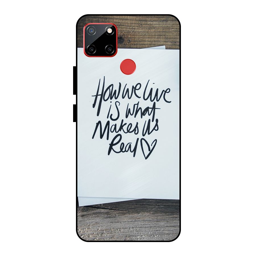 How We Live Metal Back Case for Realme C12