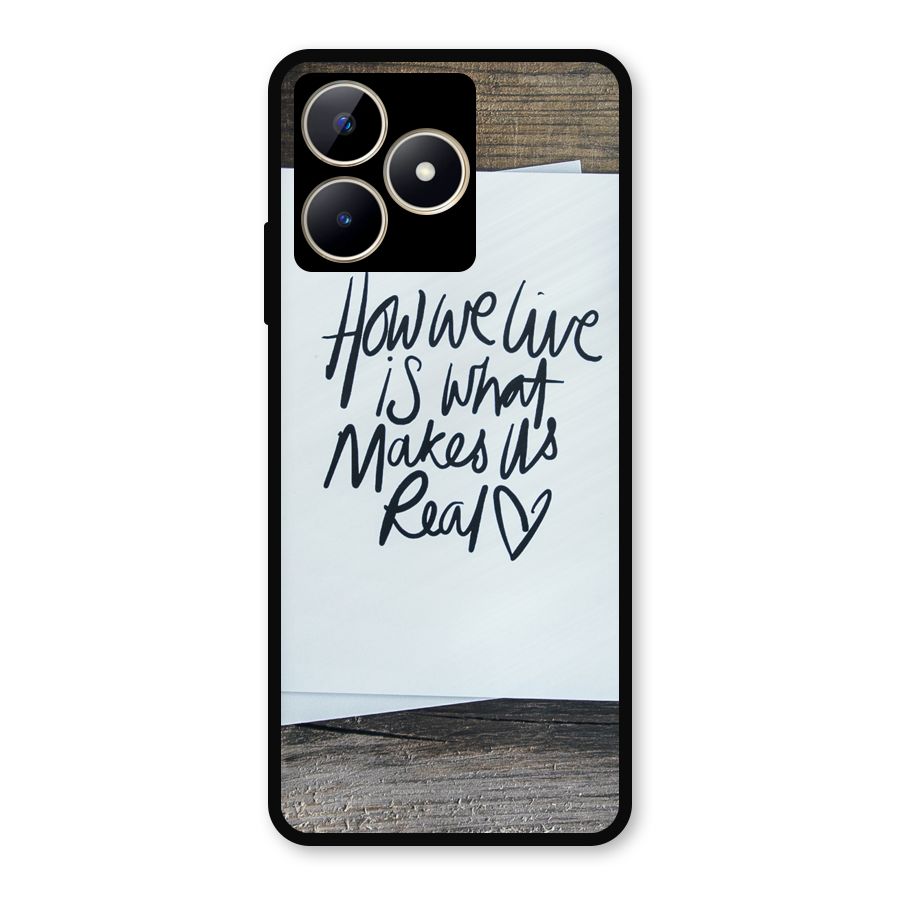 How We Live Metal Back Case for Realme C53