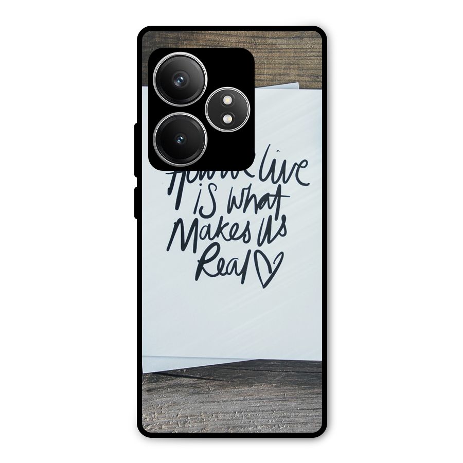 How We Live Metal Back Case for Realme GT 6T