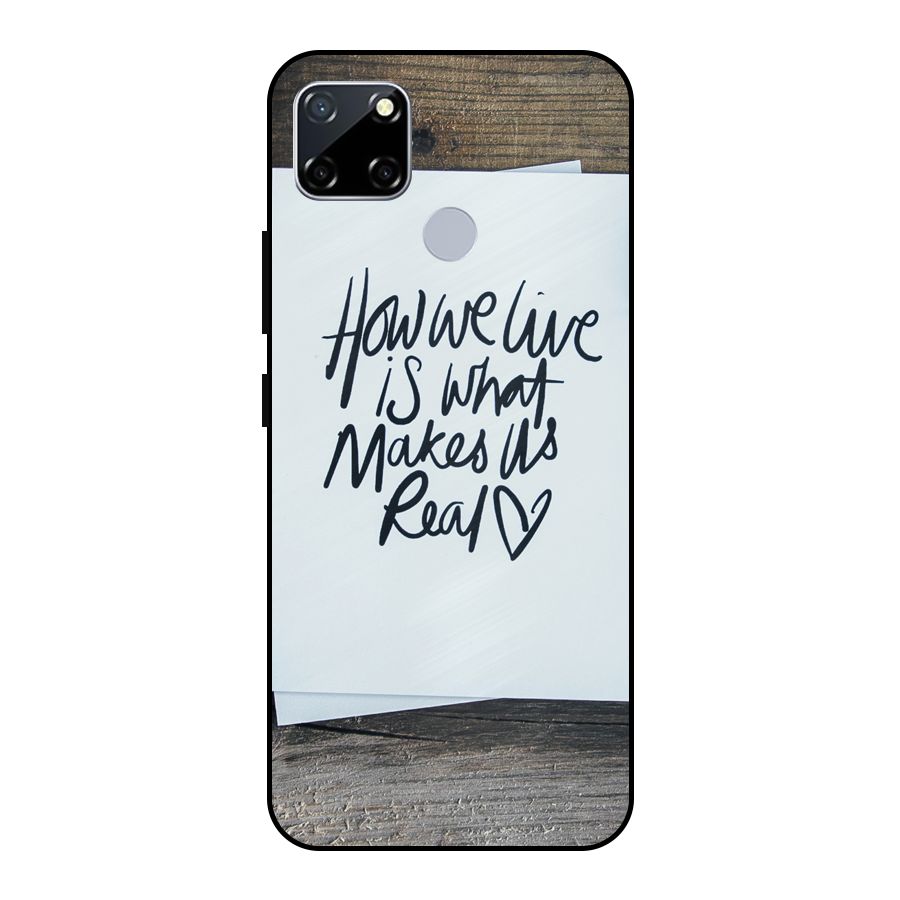 How We Live Metal Back Case for Realme Narzo 30A