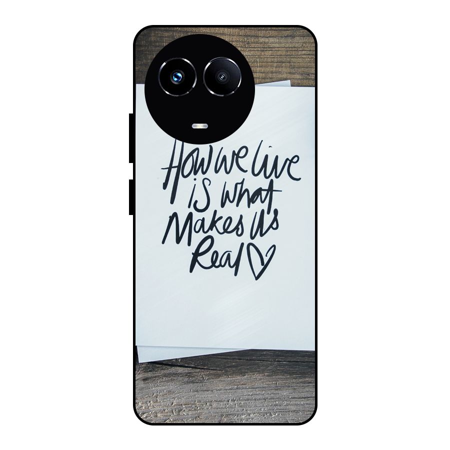 How We Live Metal Back Case for Realme Narzo 60X