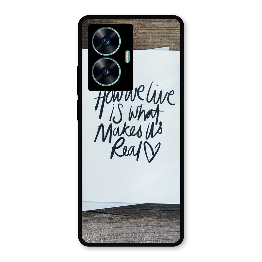 How We Live Metal Back Case for Realme Narzo N55