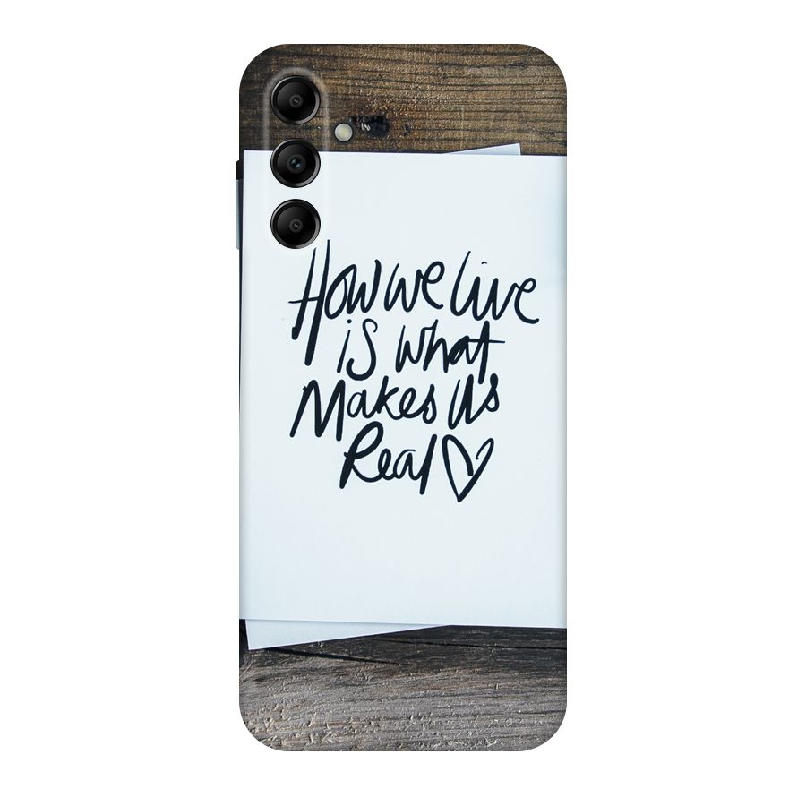 How We Live Original Polycarbonate Back Case for Galaxy A14 5G