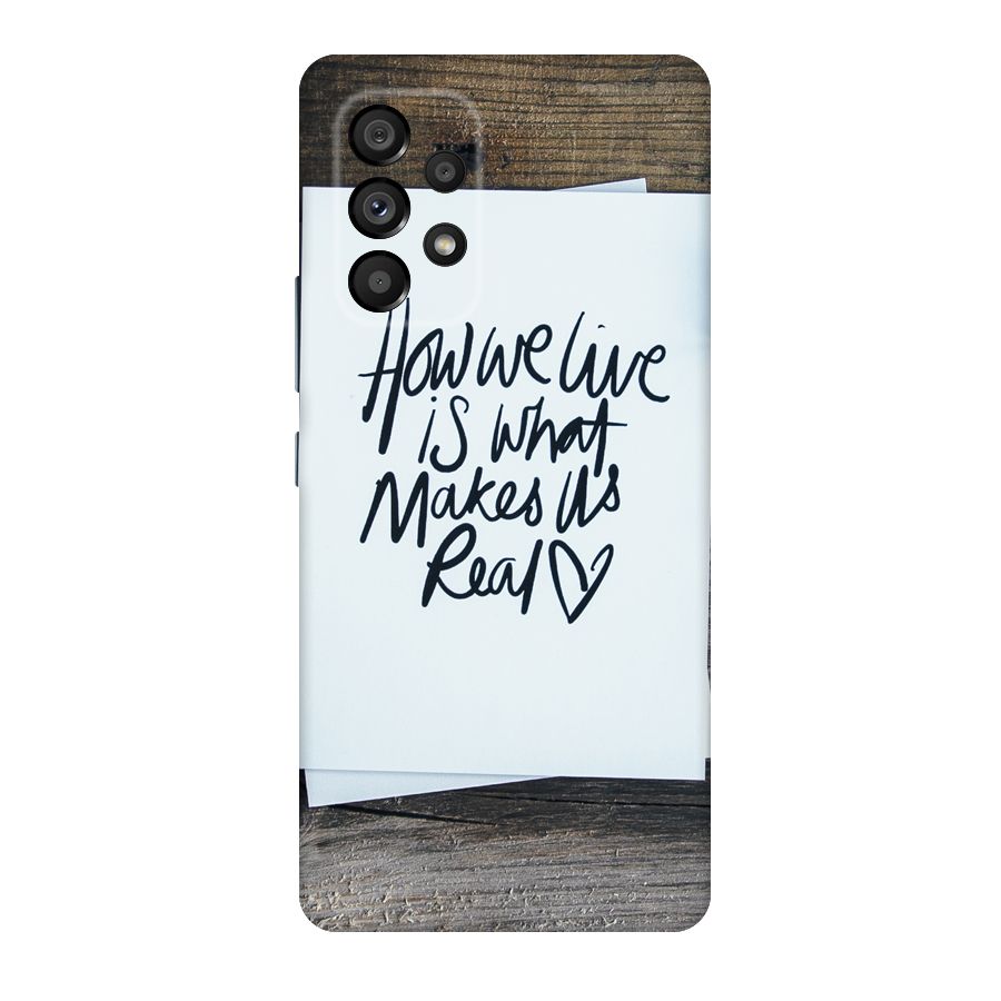 How We Live Original Polycarbonate Back Case for Galaxy A53 5G