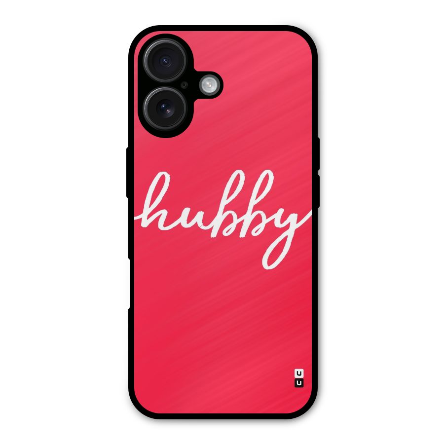 Hubby Metal Back Case for iPhone 16