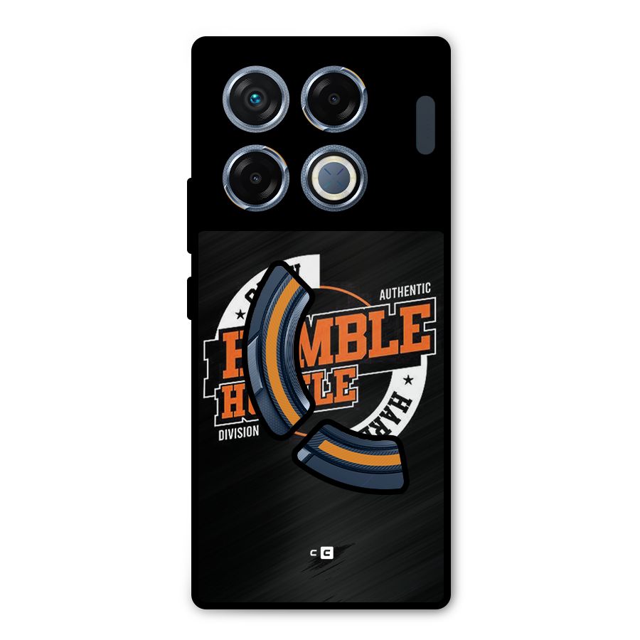 Humble Hustle Metal Back Case for Infinix GT 20 Pro
