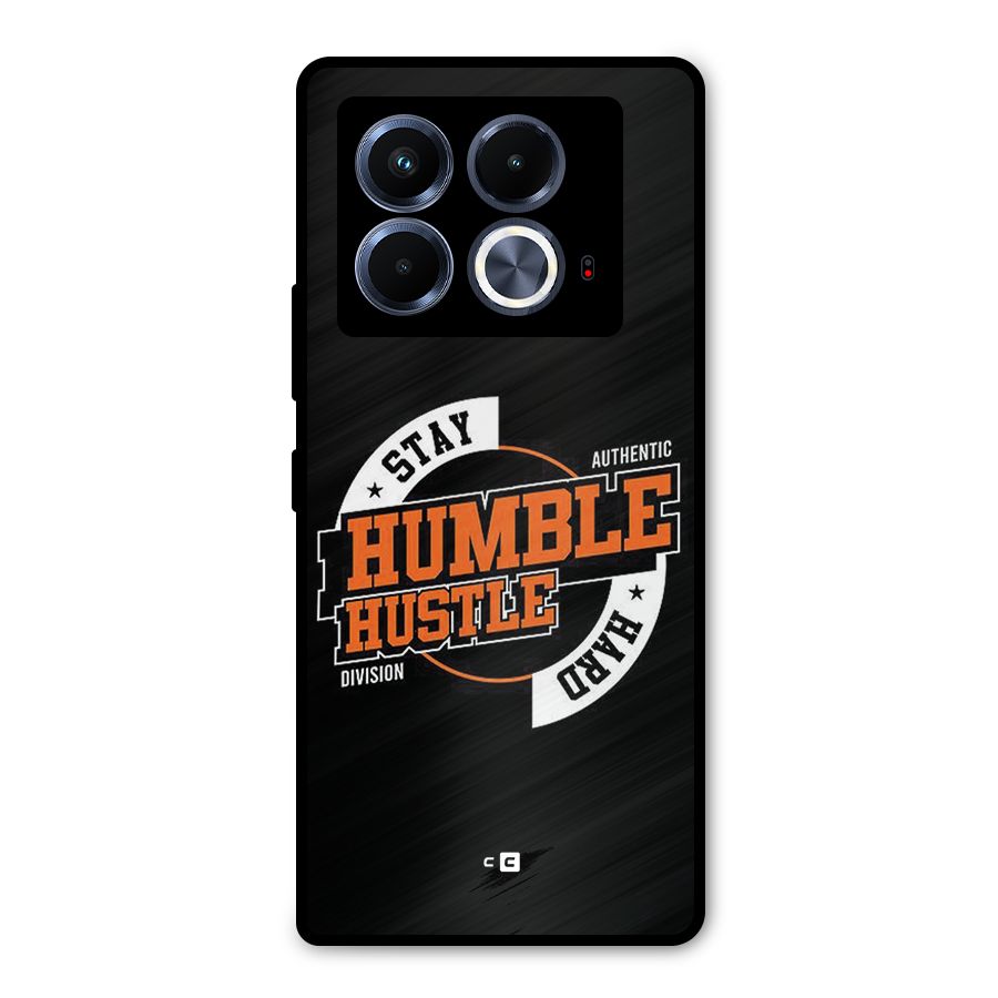 Humble Hustle Metal Back Case for Infinix Note 40 5G