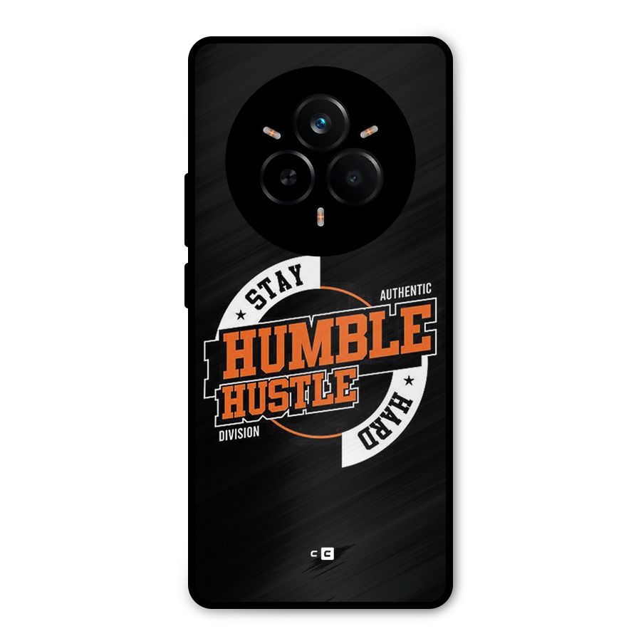Humble Hustle Metal Back Case for Realme 14 Pro