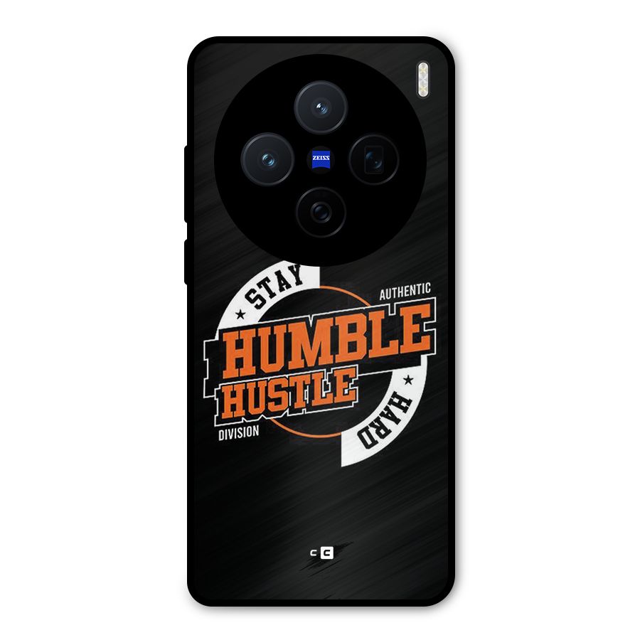 Humble Hustle Metal Back Case for Vivo X200